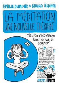 La méditation, une nouvelle thérapie